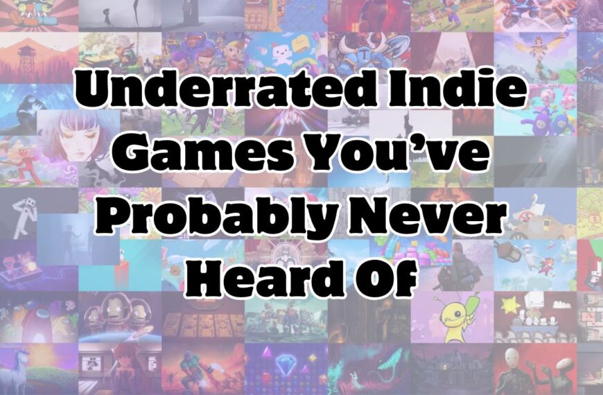 5 Underrated Indie Games You’ve Probably Never Heard Of